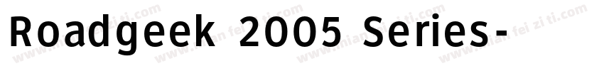 Roadgeek 2005 Series字体转换